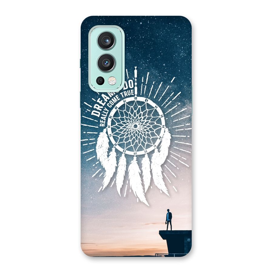Dreams Do Come True Back Case for OnePlus Nord 2 5G