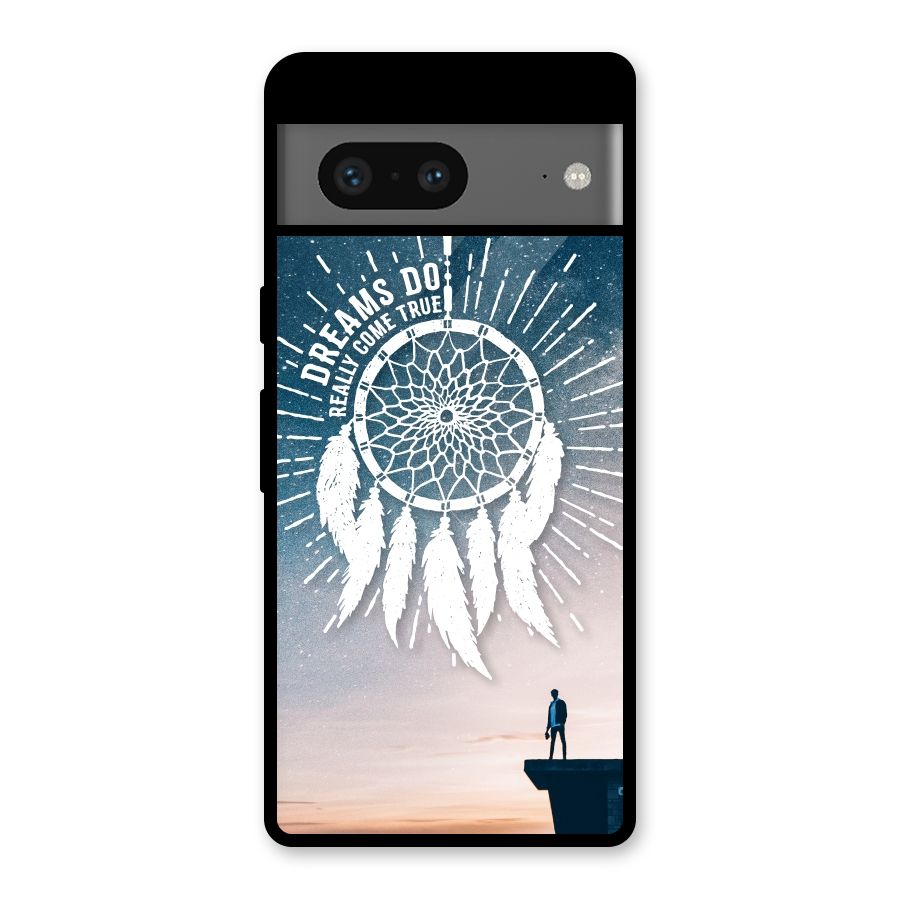 Dreams Do Come True Glass Back Case for Google Pixel 7