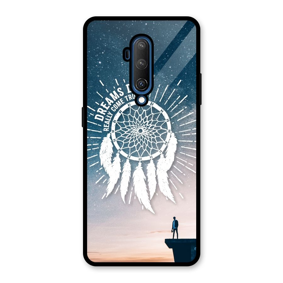 Dreams Do Come True Glass Back Case for OnePlus 7T Pro