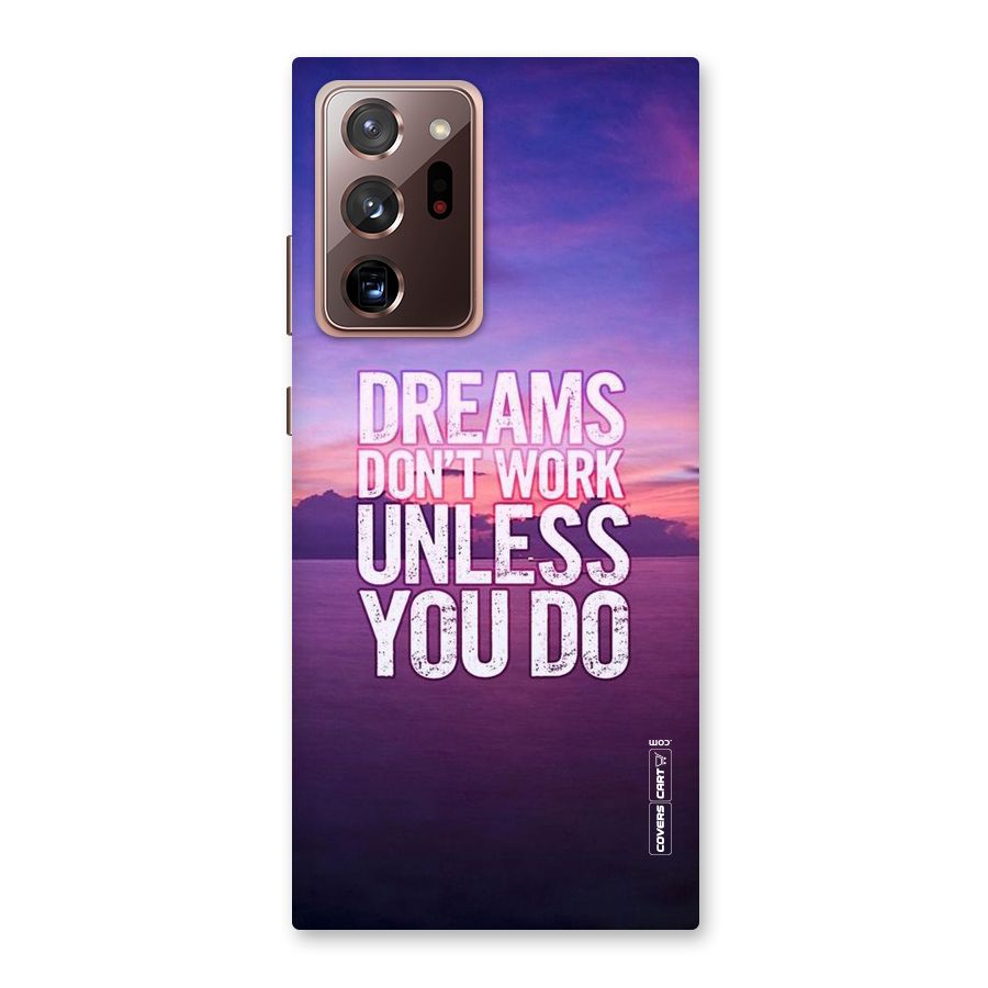 Dreams Work Back Case for Galaxy Note 20 Ultra