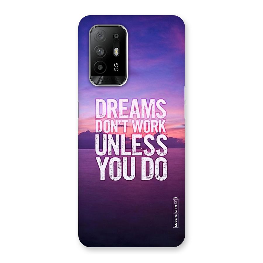 Dreams Work Back Case for Oppo F19 Pro Plus 5G