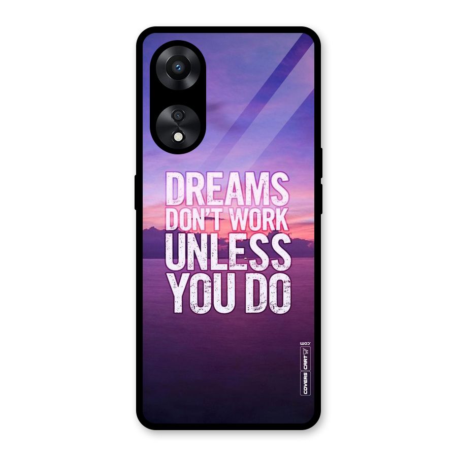 Dreams Work Glass Back Case for Oppo A78