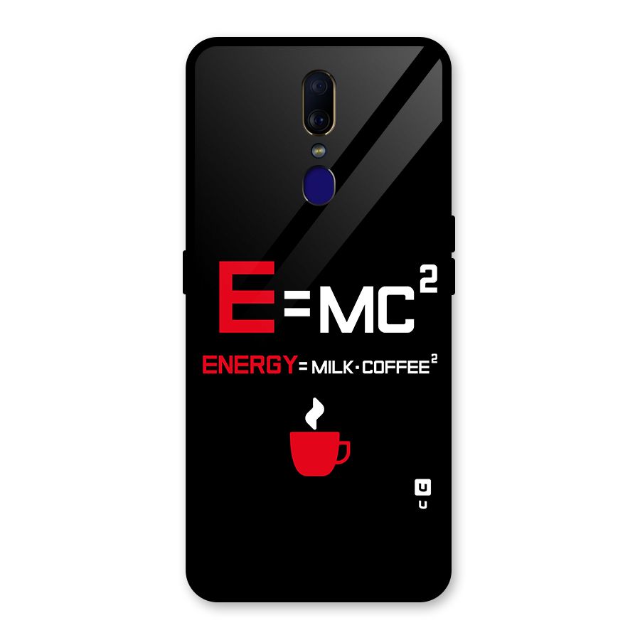 Energy Coffee Equation Glass Back Case for Oppo F11