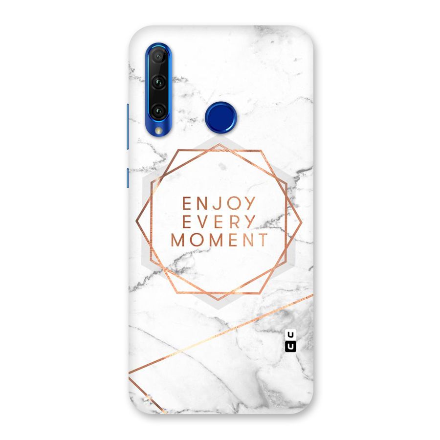 Enjoy Every Moment Back Case for Honor 20i