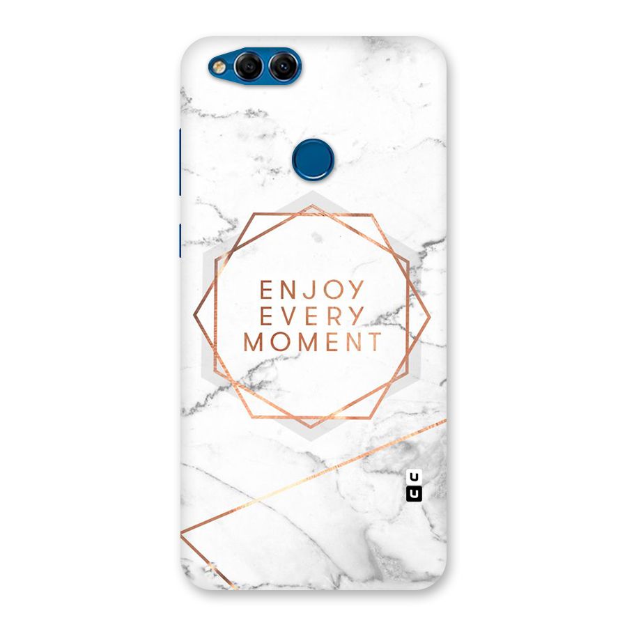 Enjoy Every Moment Back Case for Honor 7X