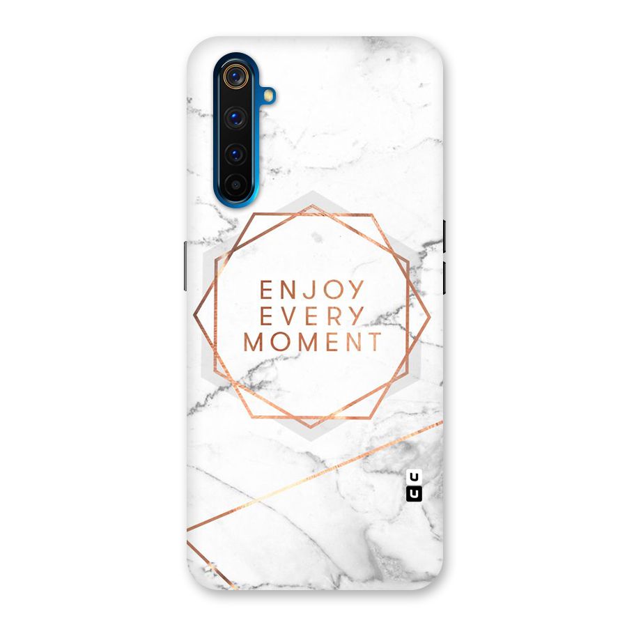 Enjoy Every Moment Back Case for Realme 6 Pro