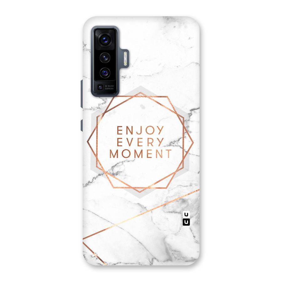 Enjoy Every Moment Back Case for Vivo X50
