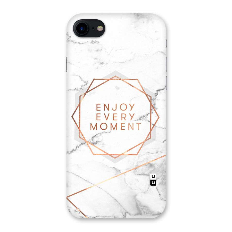 Enjoy Every Moment Back Case for iPhone SE 2020