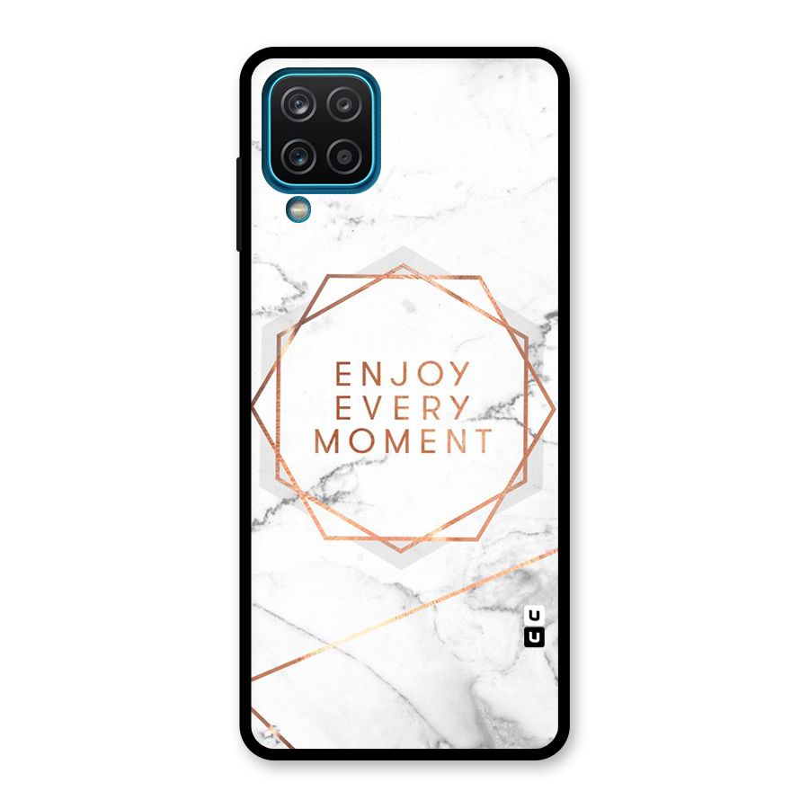Enjoy Every Moment Glass Back Case for Galaxy A12