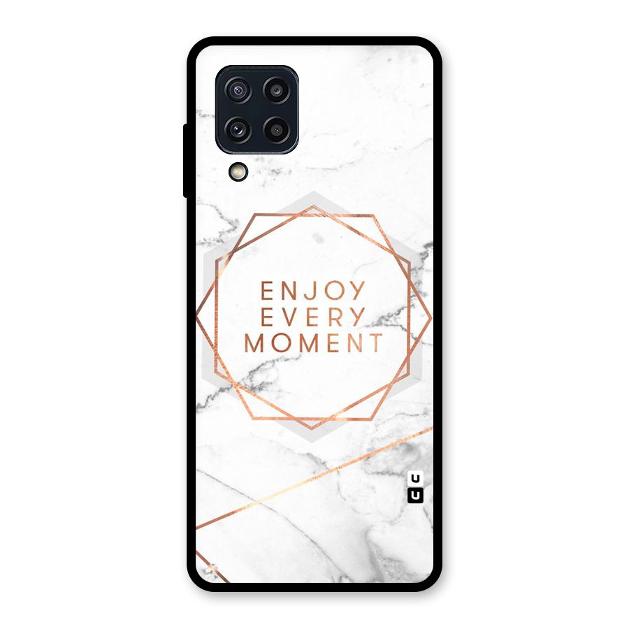 Enjoy Every Moment Glass Back Case for Galaxy M32
