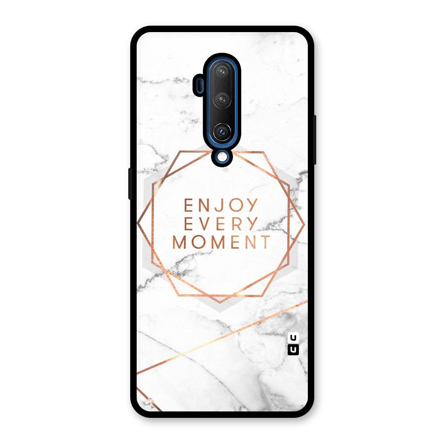 Enjoy Every Moment Glass Back Case for OnePlus 7T Pro