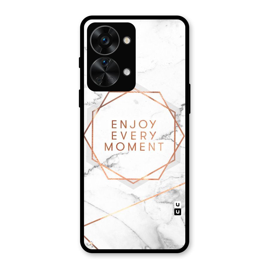 Enjoy Every Moment Glass Back Case for OnePlus Nord 2T