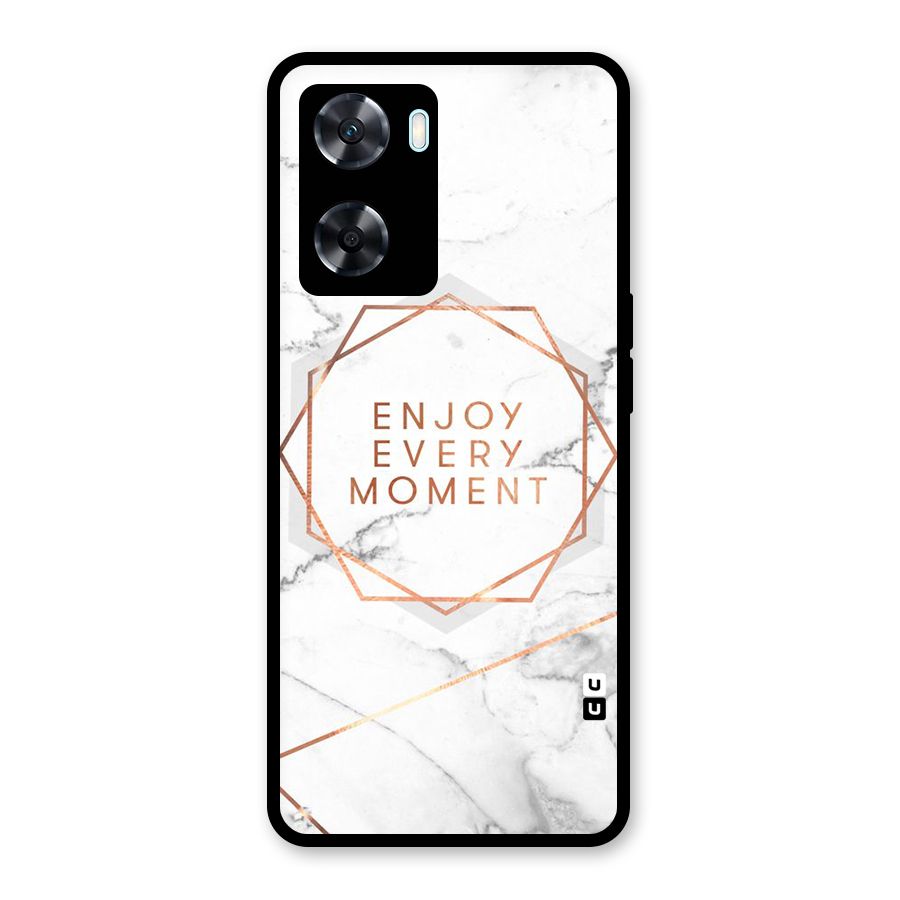 Enjoy Every Moment Glass Back Case for Oppo A77