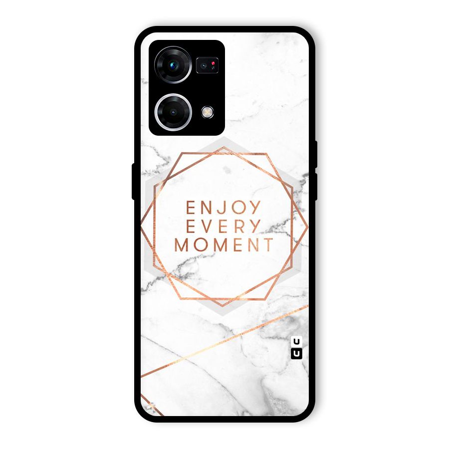 Enjoy Every Moment Glass Back Case for Oppo F21s Pro 4G