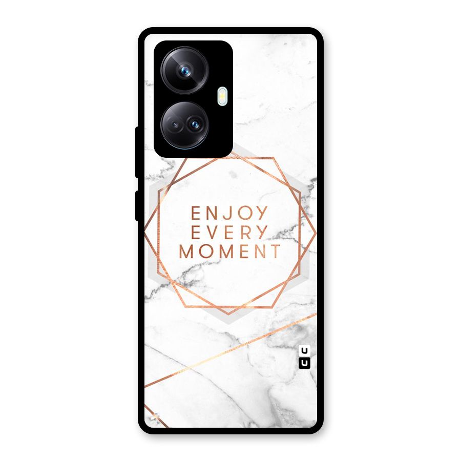 Enjoy Every Moment Glass Back Case for Realme 10 Pro Plus