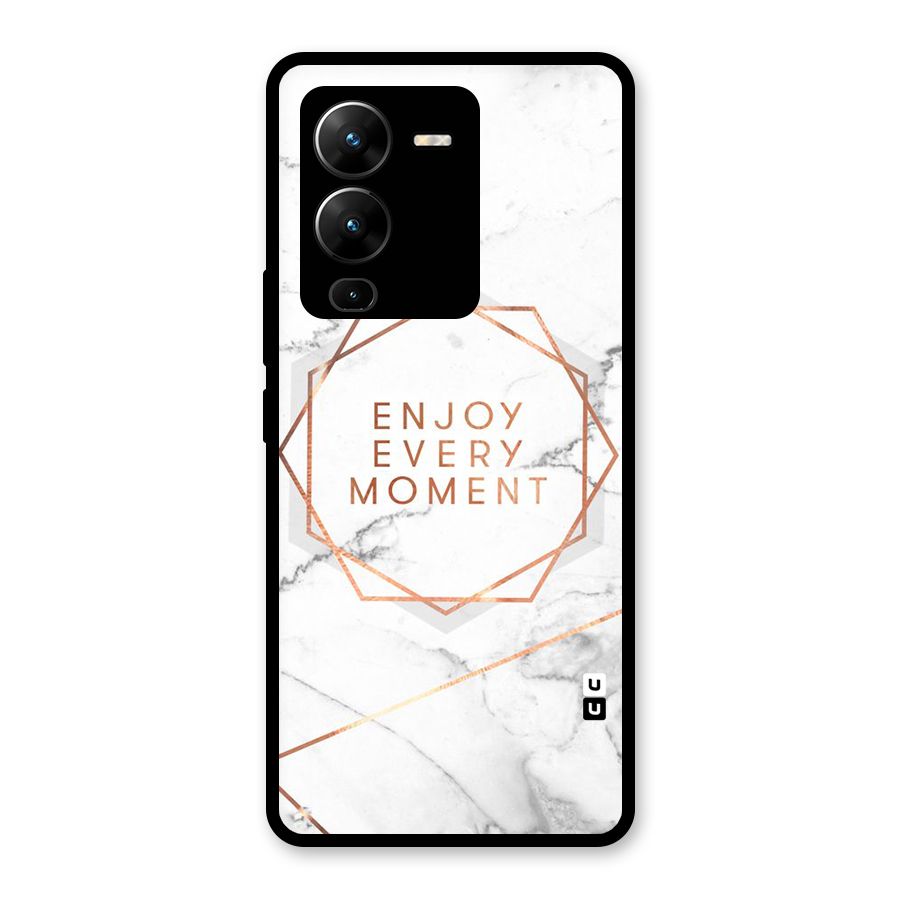 Enjoy Every Moment Glass Back Case for Vivo V25 Pro