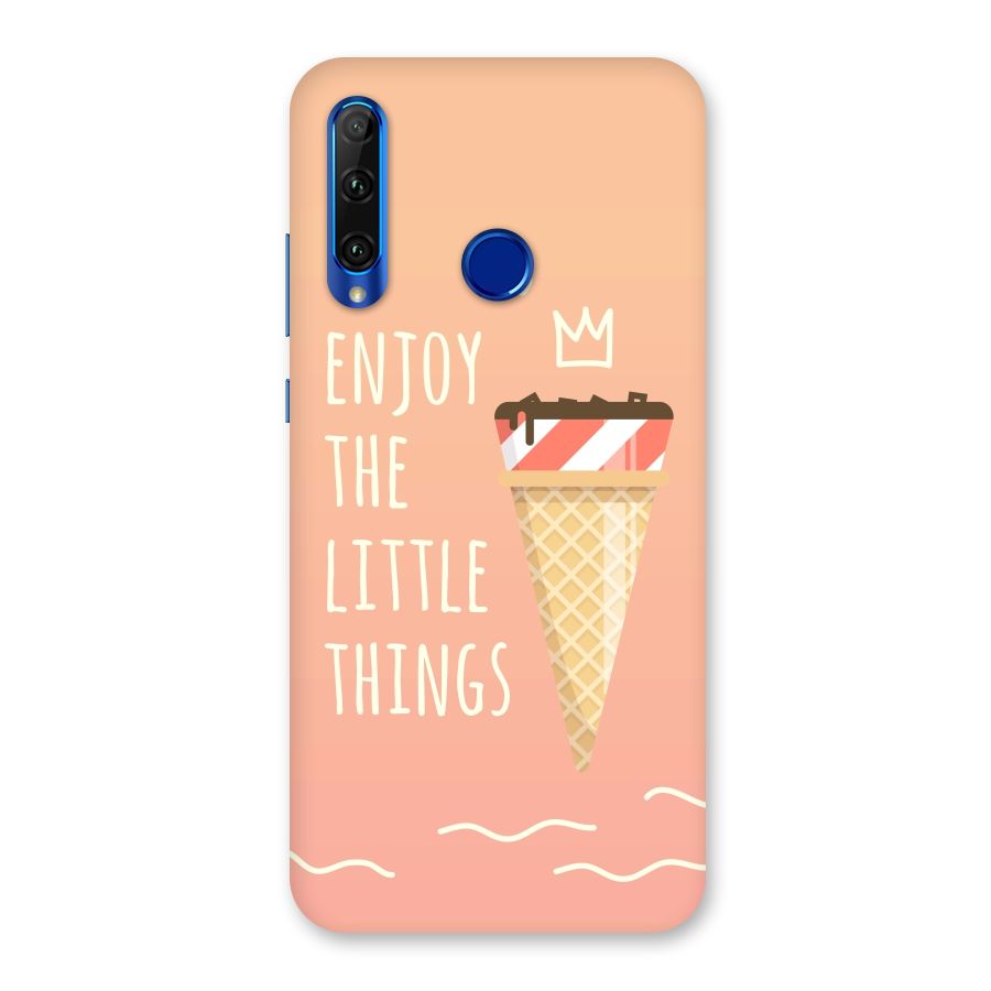 Enjoy the Little Things Back Case for Honor 20i