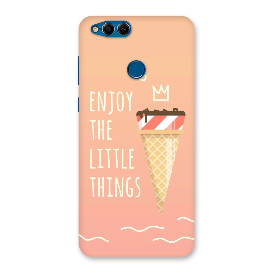 Enjoy the Little Things Back Case for Honor 7X
