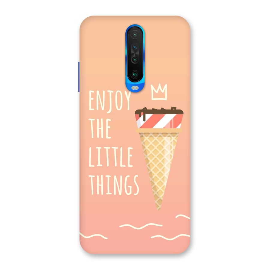 Enjoy the Little Things Back Case for Poco X2