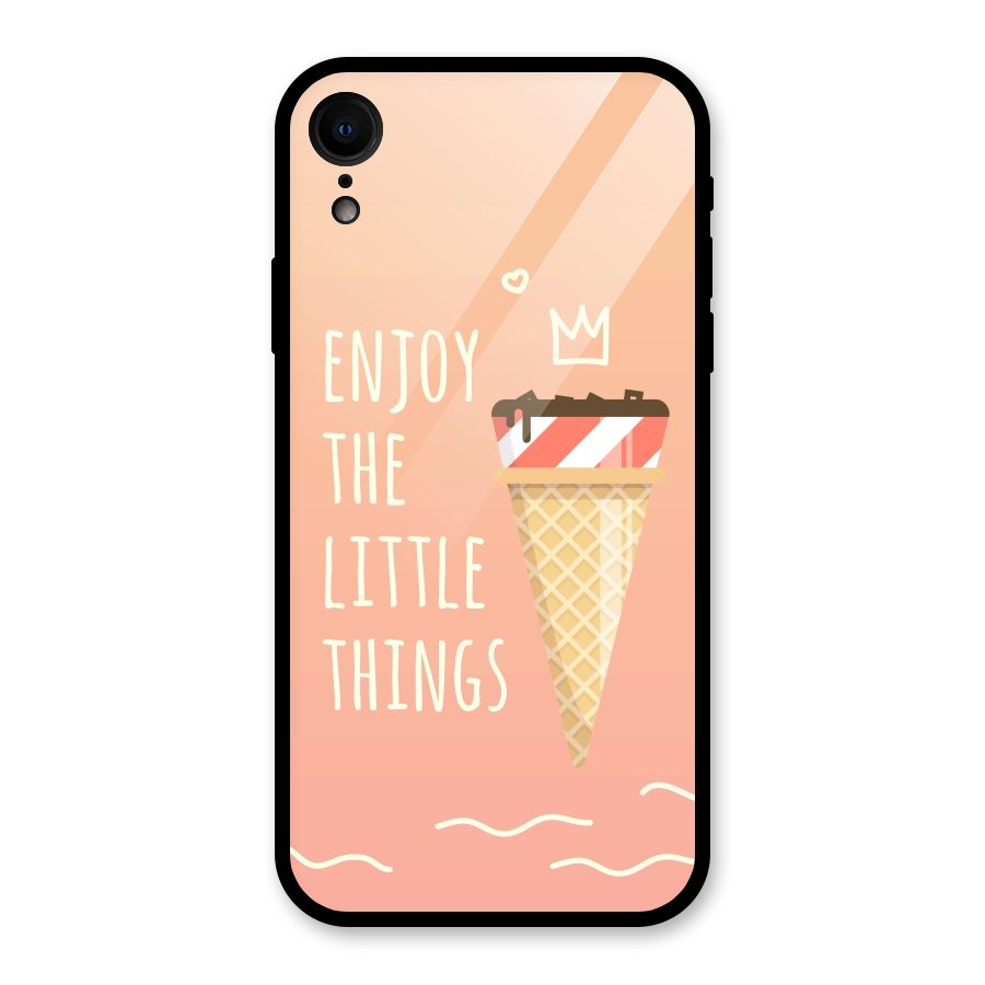 Enjoy the Little Things Glass Back Case for XR