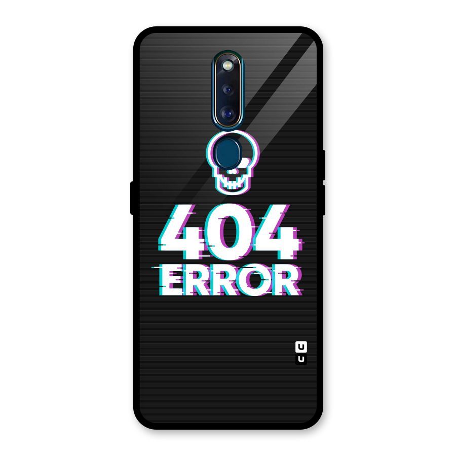 Error 404 Skull Glass Back Case for Oppo F11 Pro