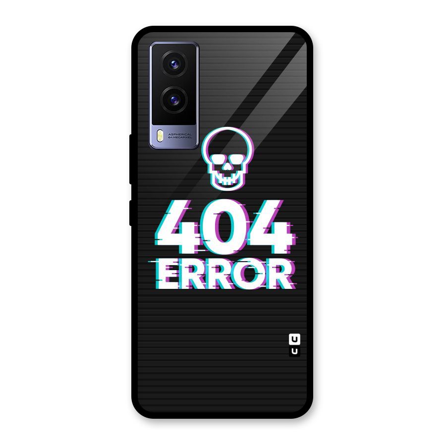 Error 404 Skull Glass Back Case for Vivo V21e 5G
