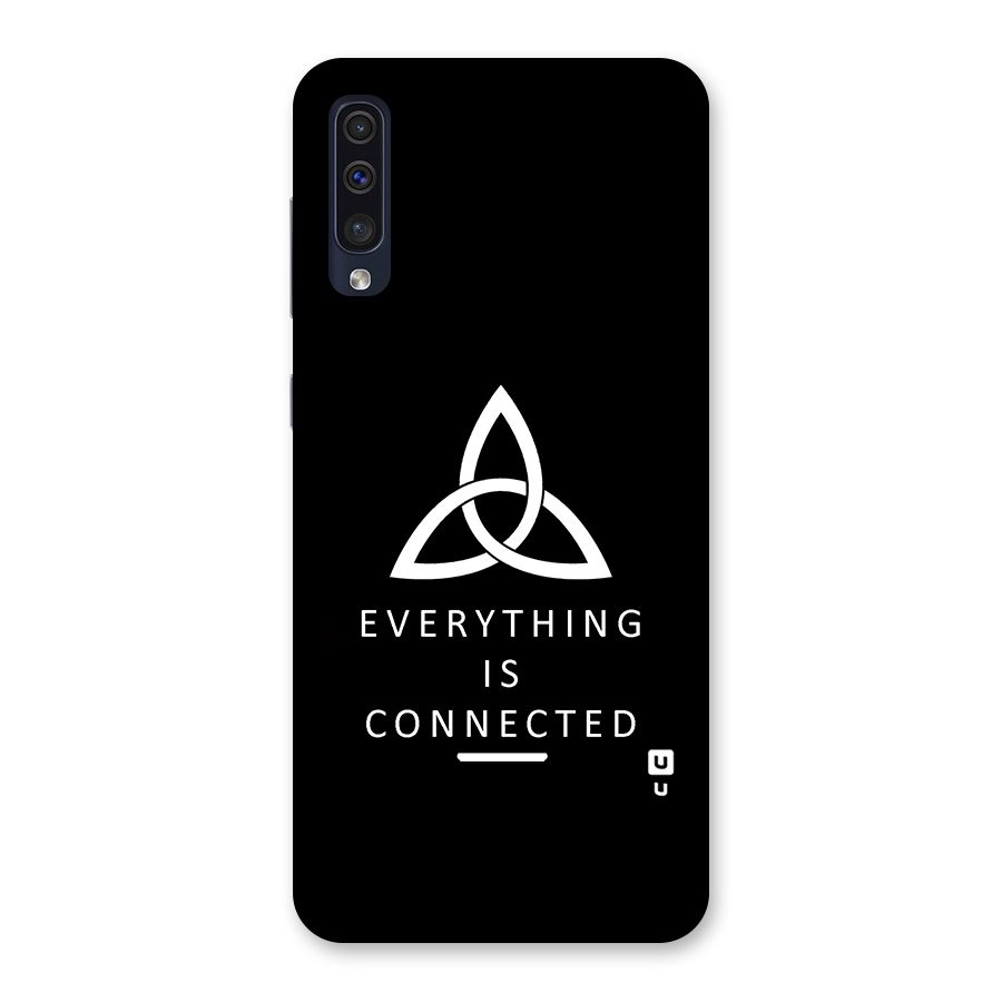 Everything is Connected Typography Back Case for Galaxy A50s