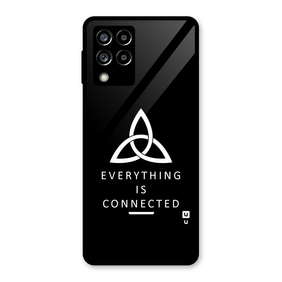 Everything is Connected Typography Glass Back Case for Galaxy M53 5G