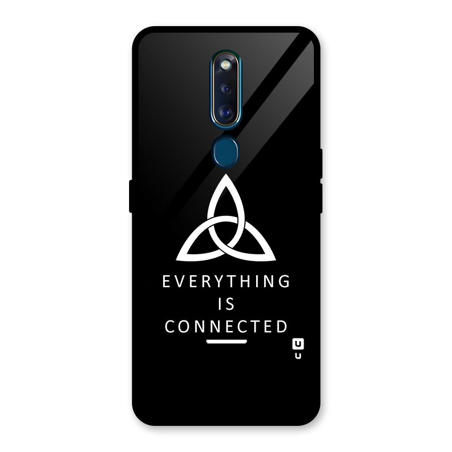 Everything is Connected Typography Glass Back Case for Oppo F11 Pro