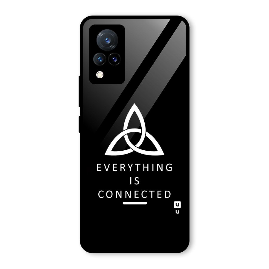 Everything is Connected Typography Glass Back Case for Vivo V21 5G