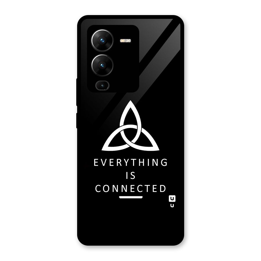 Everything is Connected Typography Glass Back Case for Vivo V25 Pro