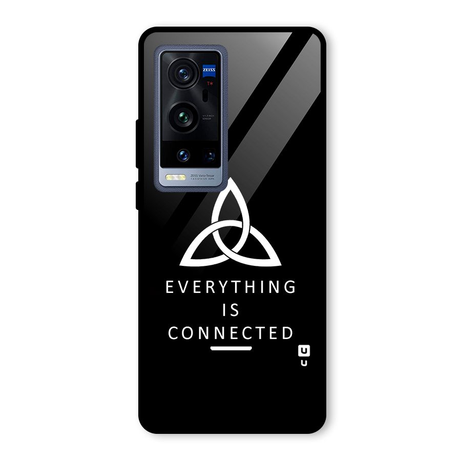 Everything is Connected Typography Glass Back Case for Vivo X60 Pro Plus