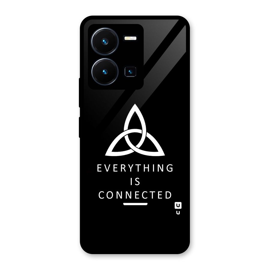 Everything is Connected Typography Glass Back Case for Vivo Y35