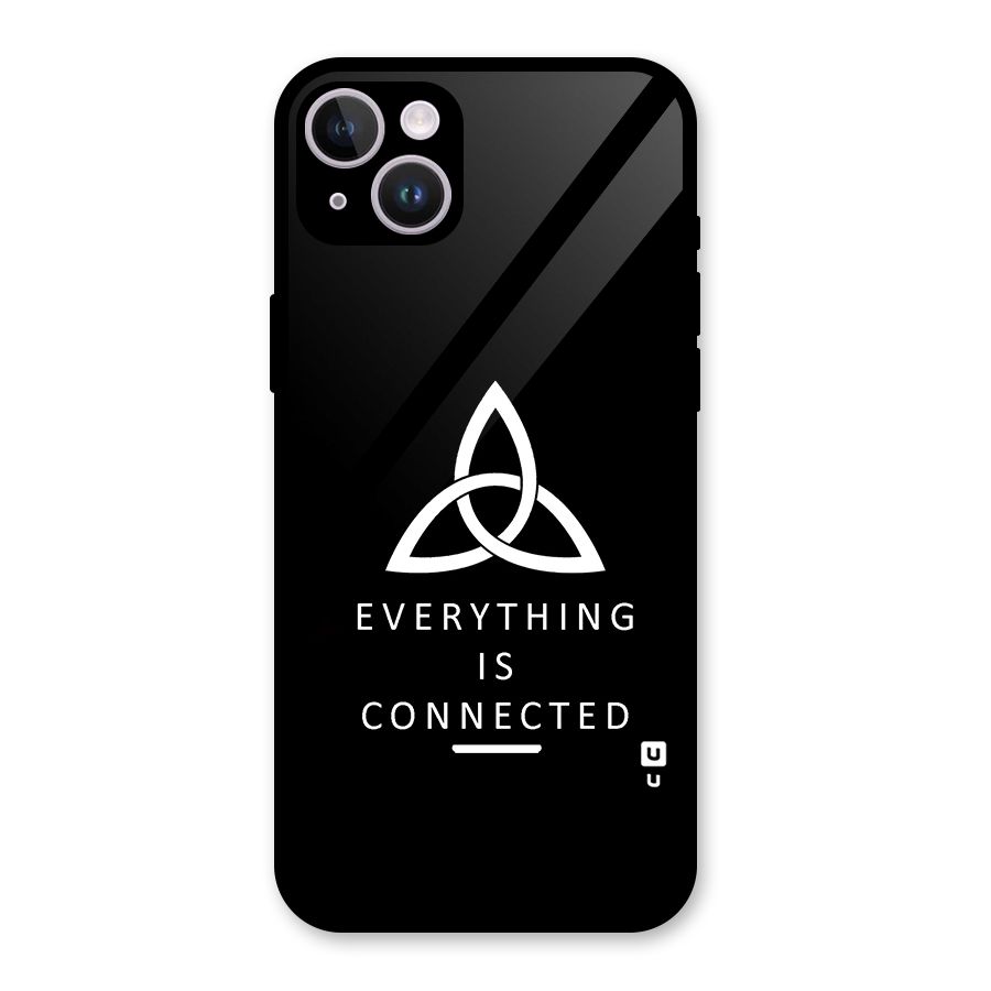 Everything is Connected Typography Glass Back Case for iPhone 14 Plus