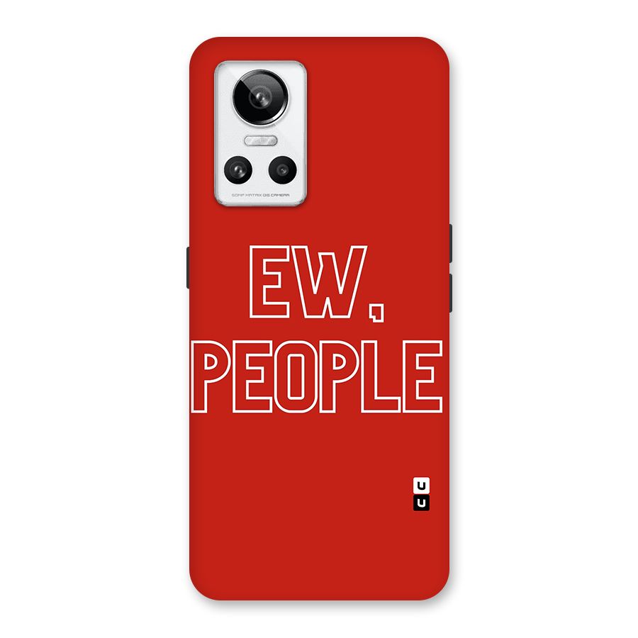Ew People Back Case for Realme GT Neo 3