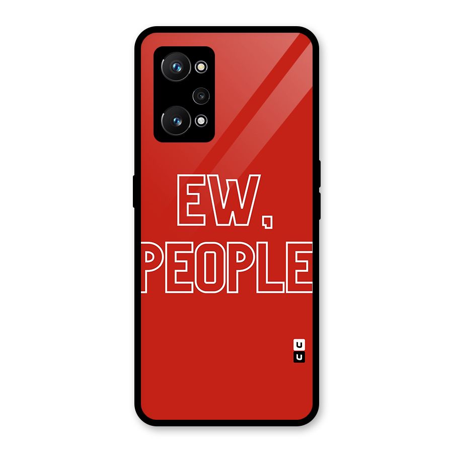Ew People Glass Back Case for Realme GT Neo 3T