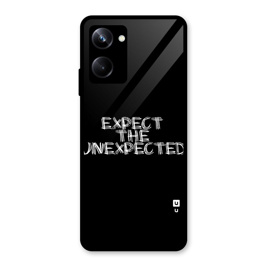 Expect The Unexpected Glass Back Case for Realme 10 Pro