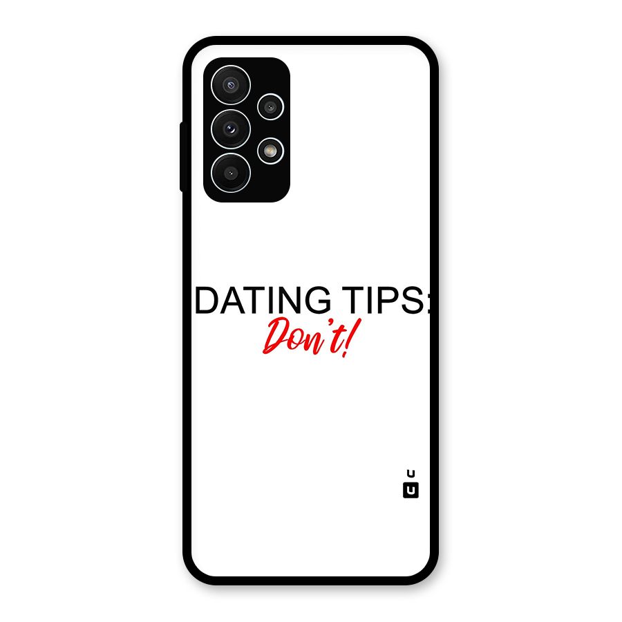 Expert Dating Tip Glass Back Case for Galaxy A23