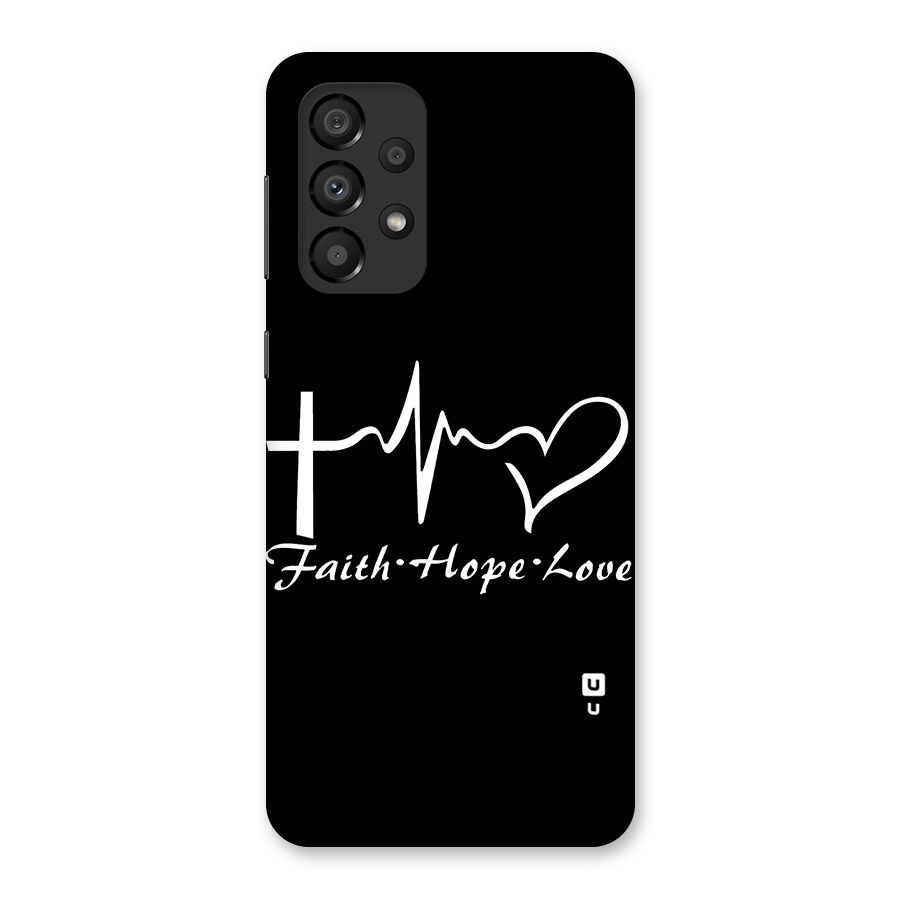 Faith Hope Love Heart Sign Back Case for Galaxy A33 5G