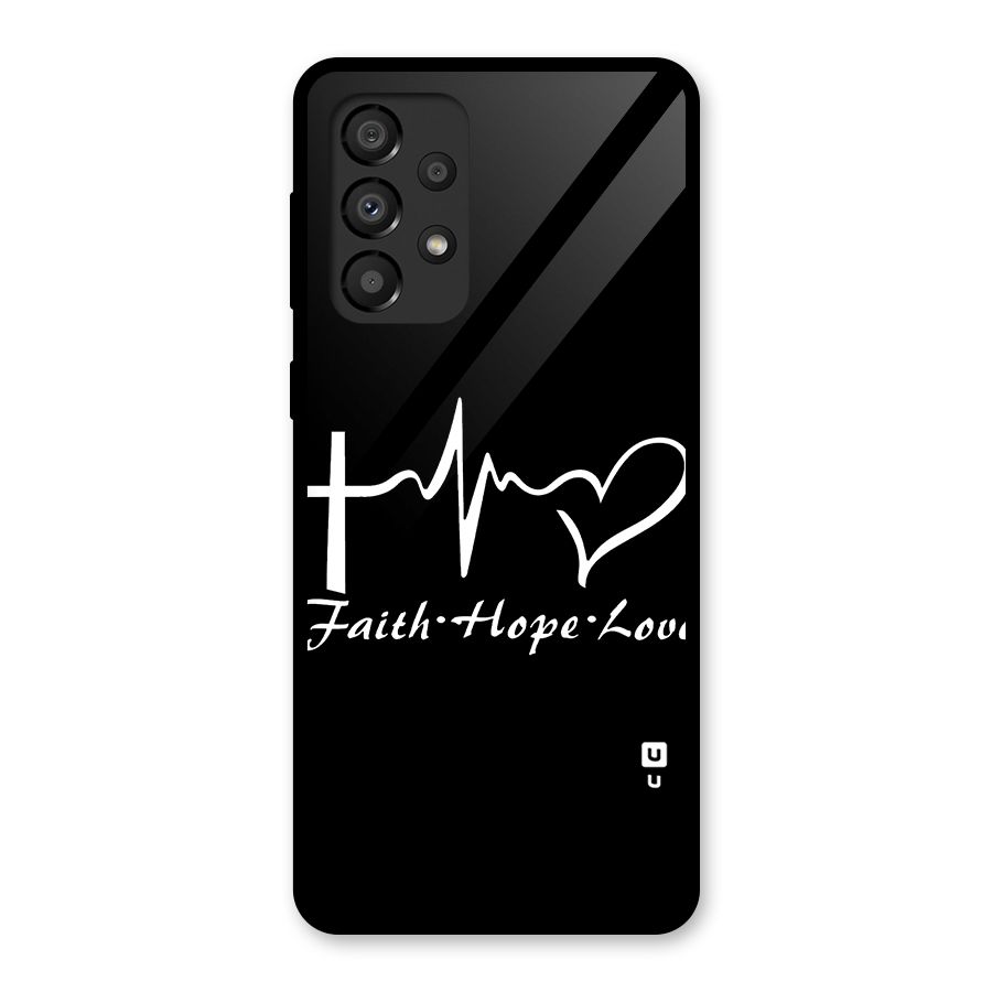 Faith Hope Love Heart Sign Glass Back Case for Galaxy A33 5G