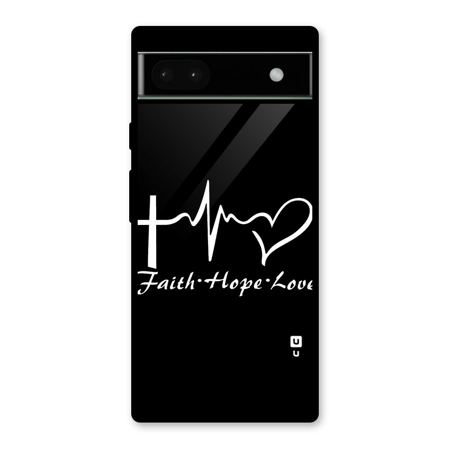 Faith Hope Love Heart Sign Glass Back Case for Google Pixel 6a