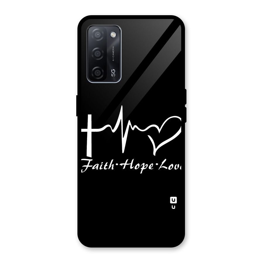 Faith Hope Love Heart Sign Glass Back Case for Oppo A53s 5G