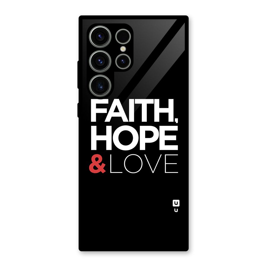 Faith Hope and Love Typography Glass Back Case for Galaxy S23 Ultra