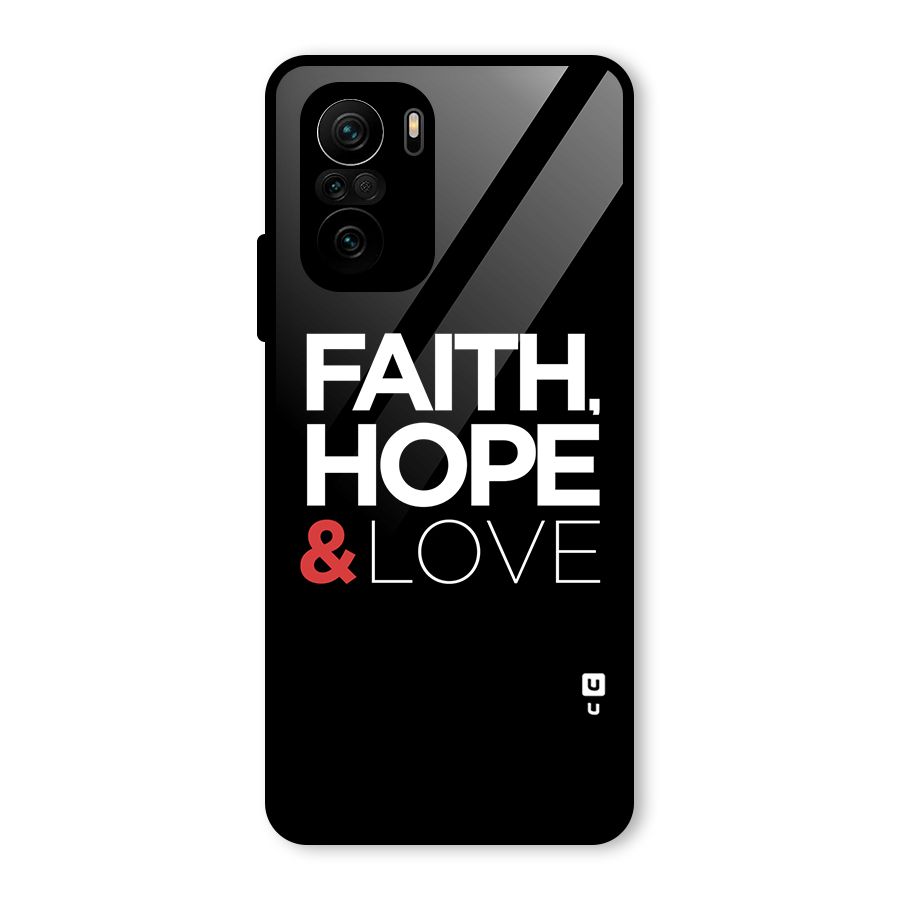 Faith Hope and Love Typography Glass Back Case for Mi 11x