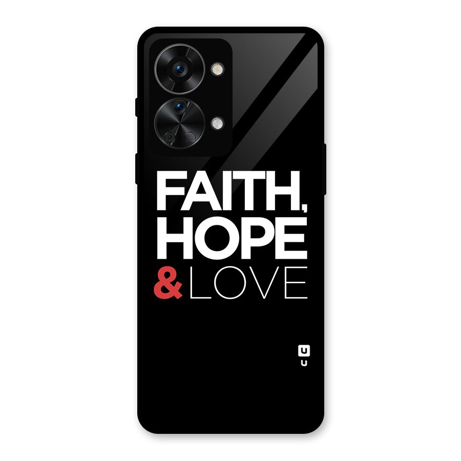 Faith Hope and Love Typography Glass Back Case for OnePlus Nord 2T