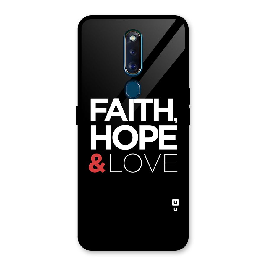Faith Hope and Love Typography Glass Back Case for Oppo F11 Pro