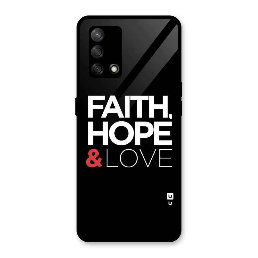 Faith Hope and Love Typography Glass Back Case for Oppo F19