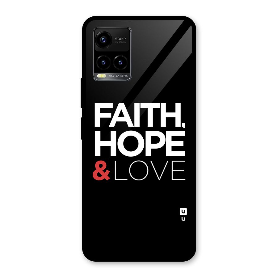 Faith Hope and Love Typography Glass Back Case for Vivo Y21A