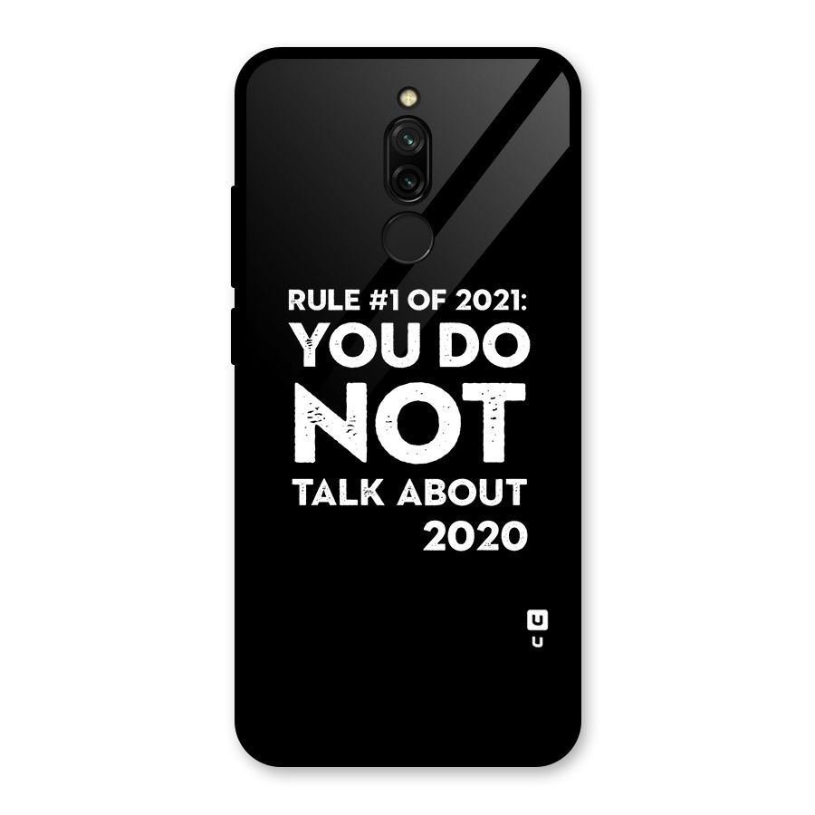 First Rule of 2021 Glass Back Case for Redmi 8
