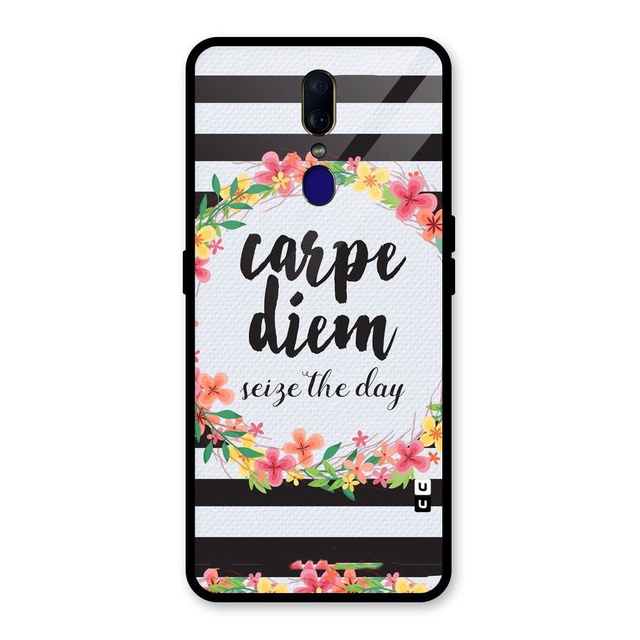 Floral Seize The Day Glass Back Case for Oppo F11